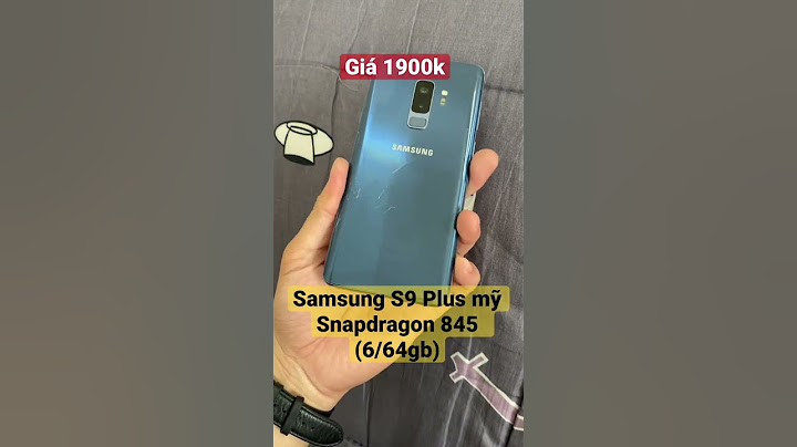 Đánh giá samsung s9 plus hàn quốc năm 2024