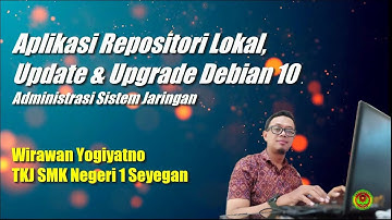 Aplikasi Repositori Lokal, Update, dan Upgrade Debian 10 :: Administrasi Sistem Jaringan