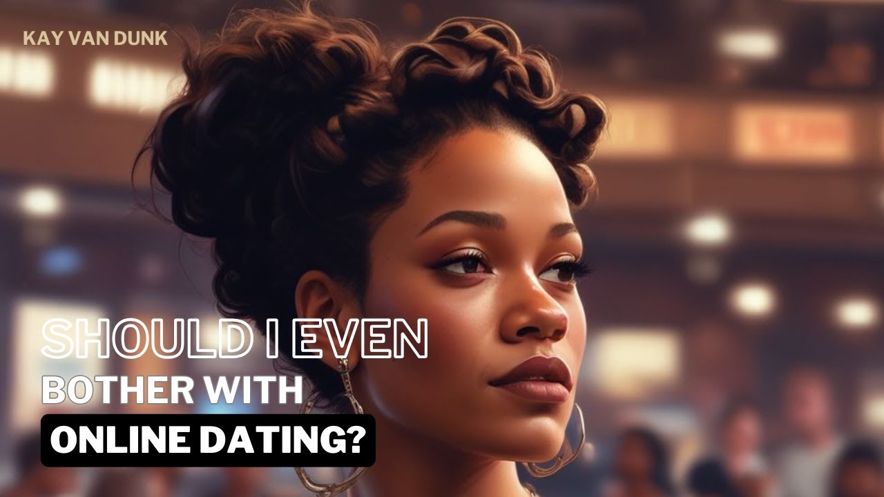 should I even bother with online dating? | Love on the Brain - YouTube