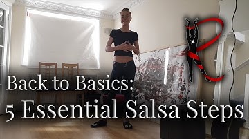 Back To Basics: 5 Essential Salsa Steps - Rasa Pauzaite