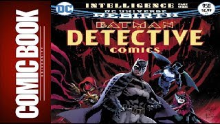 Detective Comics #958 | COMIC BOOK UNIVERSITY