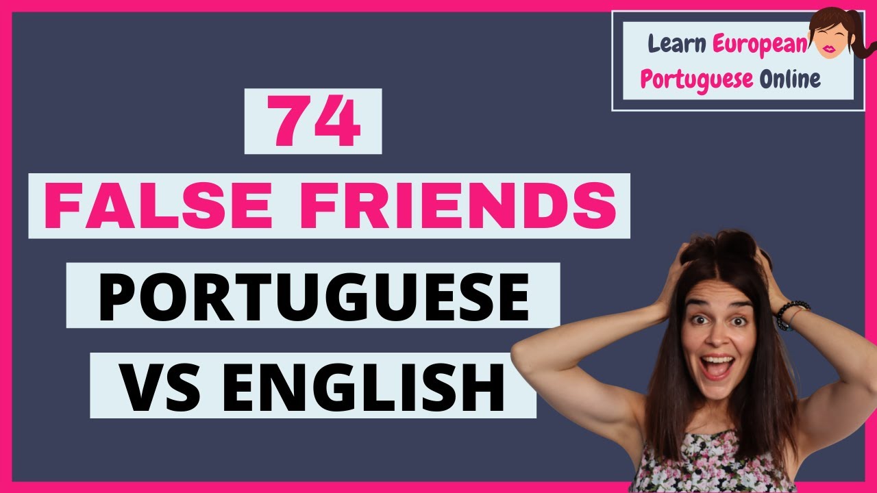 False Friends English Portuguese - A Dica do Dia - Rio & Learn