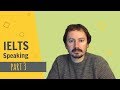 How to Answer IELTS Speaking Part 3 Questions