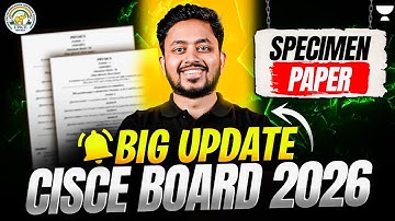 ISC Specimen Paper 2026 Out Now! | Class 11 & 12 Latest Update by Shubhanshu Sir