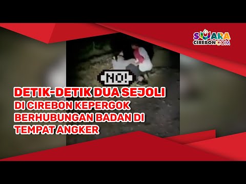 Detik Detik Dua Sejoli di Cirebon Kepergok Berhubungan Badan di Tempat Angker