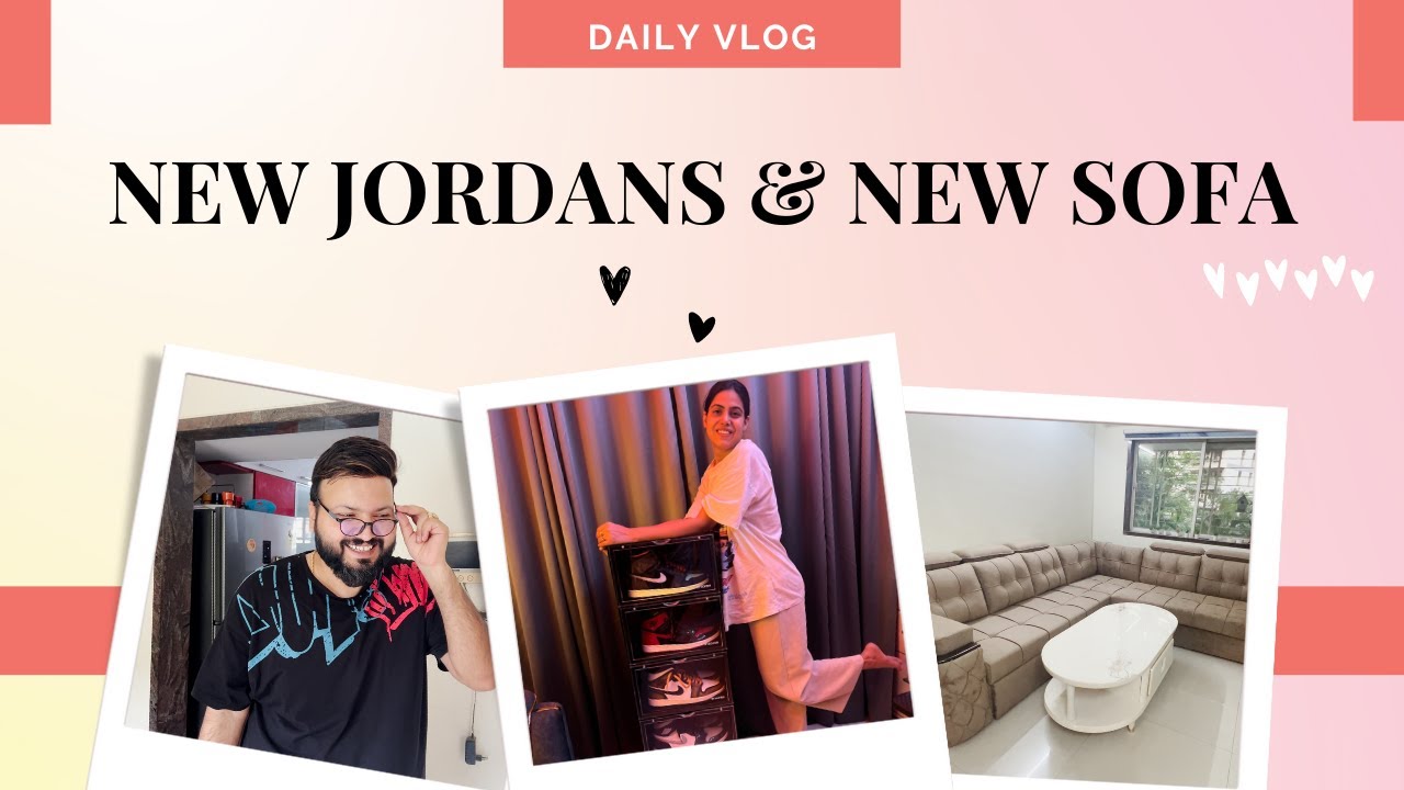 New Sofa n New Jordans 🤩 YouTube