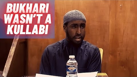 Bukhari Was NOT A Kullabi In Creed - Ustadh Abdurrahman Hassan