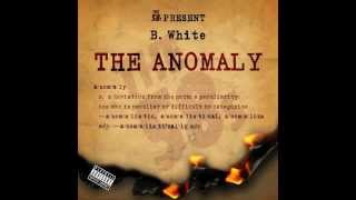 B. White - Me - (Produced by Ricky P) #hiphop