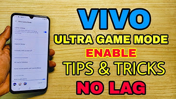 VIVO PHONE ULTRA GAME MODE TIPS AND TRICKS 2021