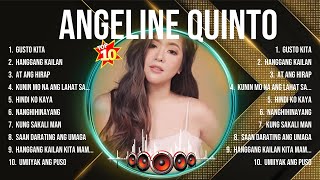 Angeline Quinto Top Tracks Countdown 🎶 Angeline Quinto Hits 🎶 Angeline Quinto Music Of All Time