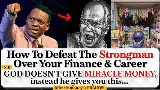 Overcoming The Strongman Against Your Financial Survival - Apostle Arome Osayi 