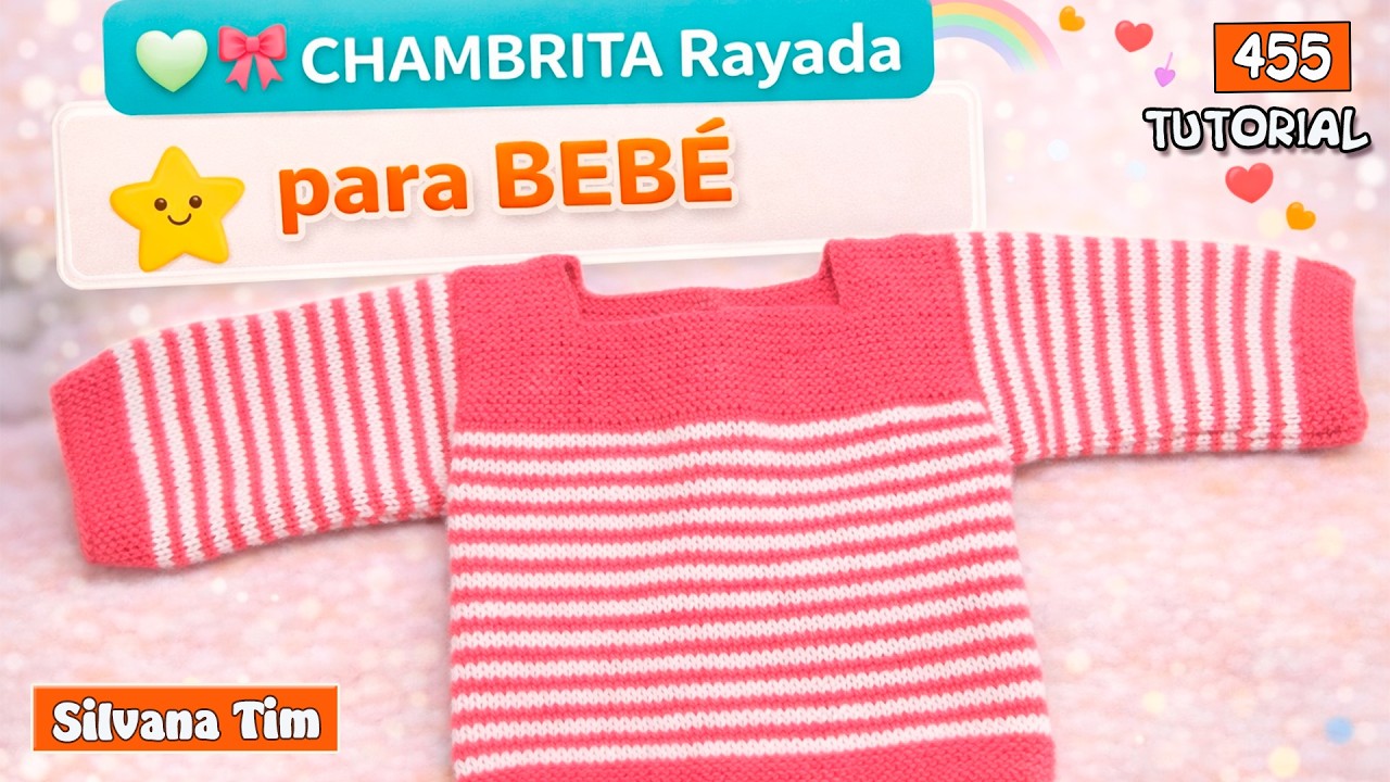 Como tejer Ropa para bebes a dos agujas. CHAMBRITA con Rayas de Bebe MUY  FACIL / silvana tim # 455 - YouTube