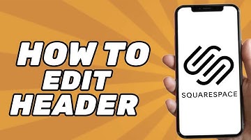 How to edit header in Squarespace - Quick and Easy!
