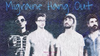 Migraine Hang Out (Mashup)  twenty one pilots & AJR ft. Jon Bellion