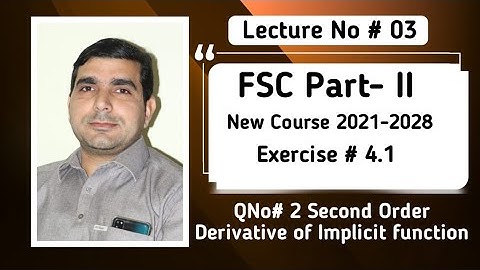 2nd year math chapter 4 Higher order derivative | second order derivative of implicit functions