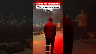 Murda nın konserine Tion Wayne sürpriz yapıyor beraber body remix söylüyorlar Resimi