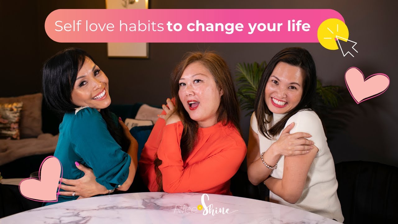 Self Love Habits To Change Your Life | Real Ways To Practice Self Love ...