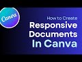 Responsive Document in Canva (Best for Text Based Documents)