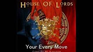 House Of Lords - Your Every More / I Need To Fly