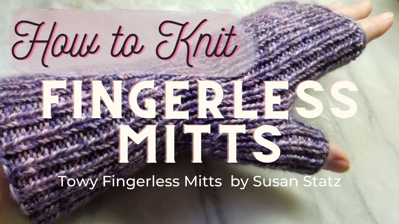 How to Knit Fingerless Mitts Step by Step - Beginner Friendly - YouTube
