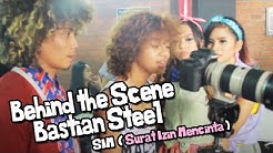 Behind the Scene Bastian Steel - SIM (Surat Izin Mencinta)  - Durasi: 3:30. 