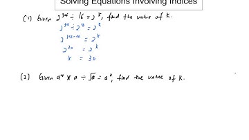 Algebra: Solving Equations Involving Indices
