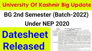 Big Update Kashmir University BG 2nd Semester (Batch-2022) Under NEP 2020 Datesheet Out