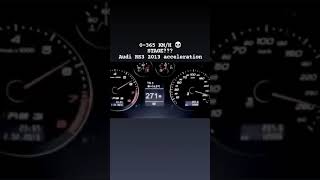 0-365 Kmhstage??? Audi Rs3 2013 Acceleration