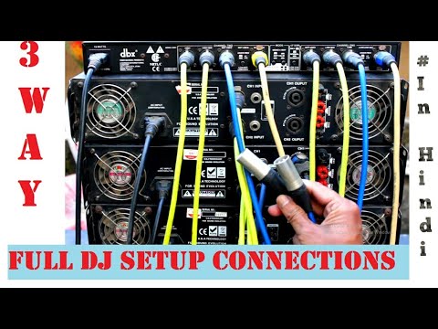 3 Way Mode Full DJ Setup Connections | Mixer | Crossover | Amplifier # Tech & Techniques