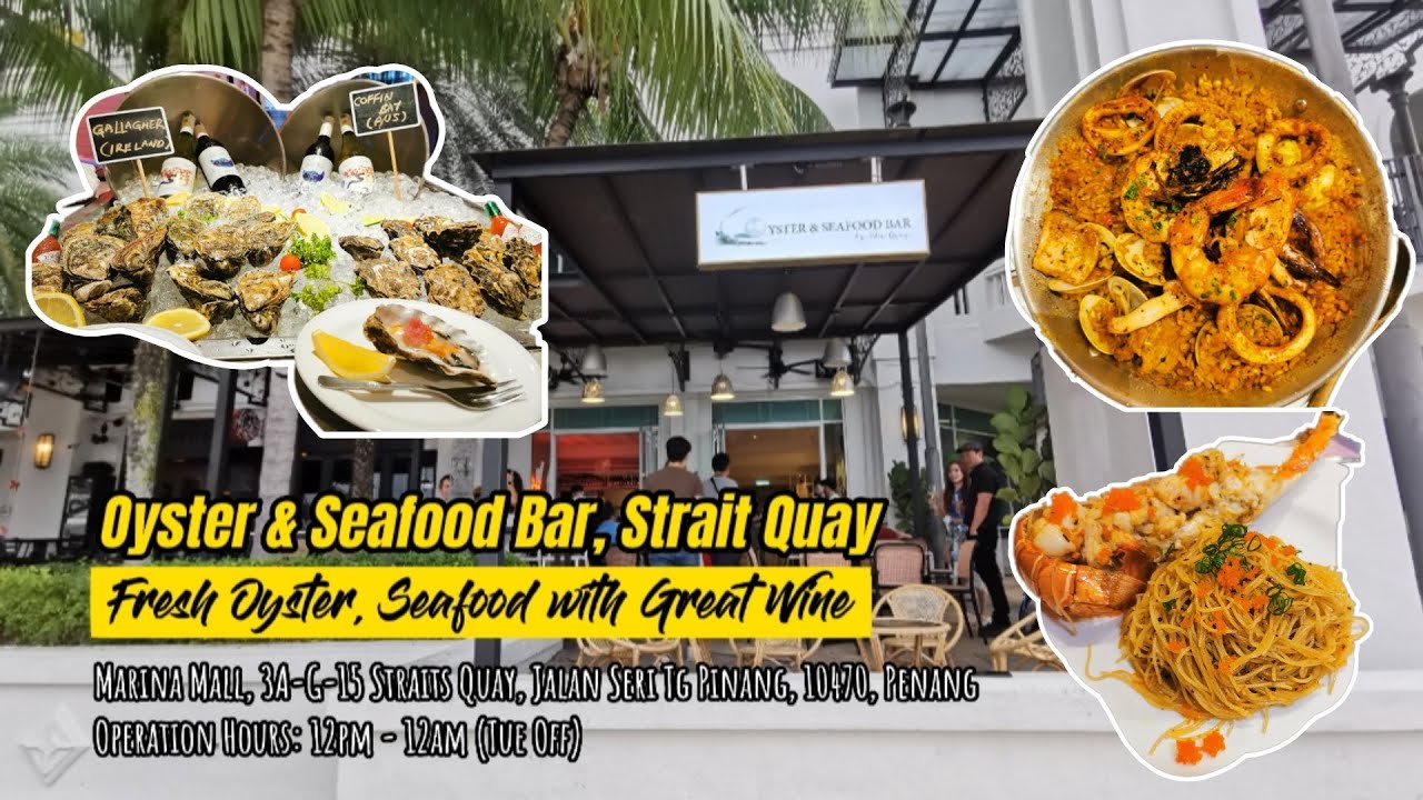 Oyster N Seafood Bar, Strait Quay Fresh Oyster, Seafood with Great