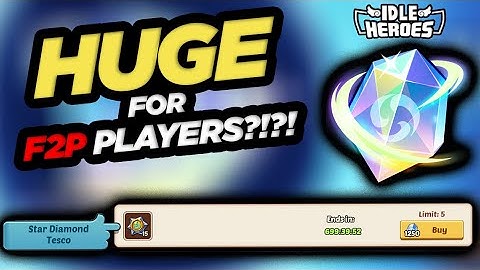 Idle Heroes - HUGE for F2P Players?!?!