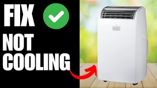 Black Decker Portable Air Conditioner not cooling - How To Fix
