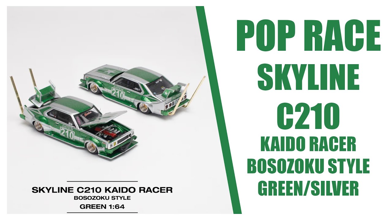Pop Race Skyline C210 Kaido Racer Bosozoku Style Green/Silver