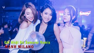 Mixtape 2021 - Cực Phẩm Gái Nhật Đó Samurai Remix Hot TikTok | Nhạc Mới Nhất 2021 Hot Tik Tok