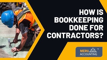 Contractors Bookkeeping & Accounting Tips to Avoid Costly Errors