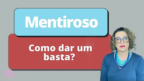 O que a mentira destrói?