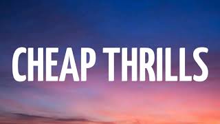 Video thumbnail of "Sia - Cheap Thrills (Lyrics) ft. Sean Paul"