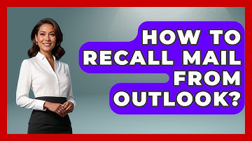 How To Recall Mail From Outlook? - TheEmailToolbox.com