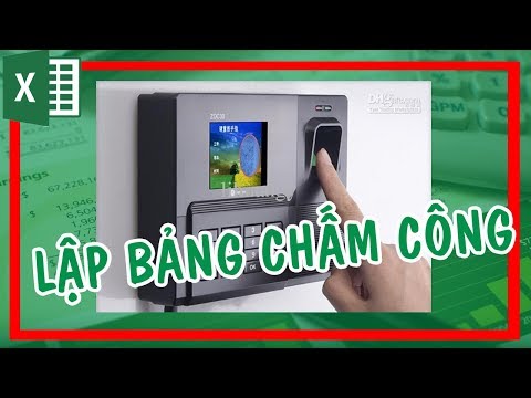 Excel ứng dụng - Thực hành làm bảng chấm công