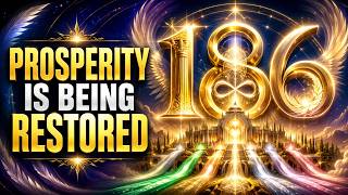 Angel Number 186 Explained  Prosperous Responsibility, Harmonious Authority And Abundant Renewal