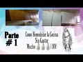 Ideas Como Remodelar La Cocina Sin Gastar Mucho💰💰💰/ DIY Parte # 1