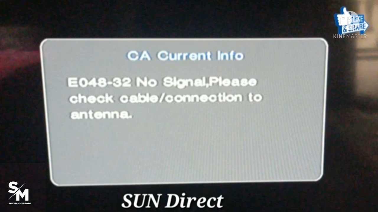 kannada Sun Direct Error E048-32 No Signal Please Check Cable Connection antenna | CA Current Info