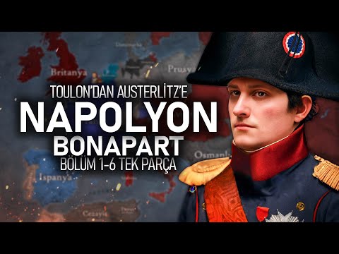 Napolyon Bonapart || TEK PARÇA Bölüm 1-6 (1793-1806)