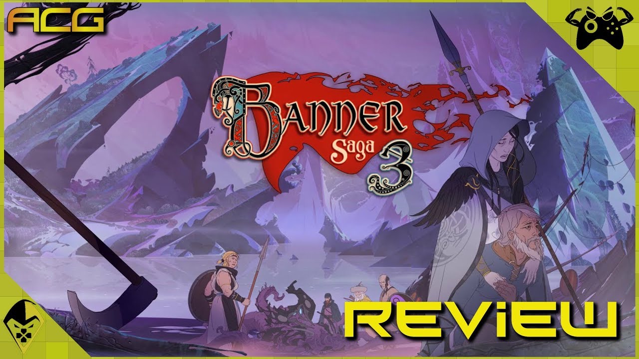 Banner Saga 3 Review "Buy, Wait for Sale, Rent, Never Touch?"