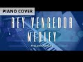 Rey Vencedor | Fiesta | Viene Ya | Medley MSM [Piano Cover]