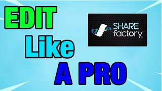 The basics of Sharefactory! ( ps4 editing software ) Edit Like a PRO!