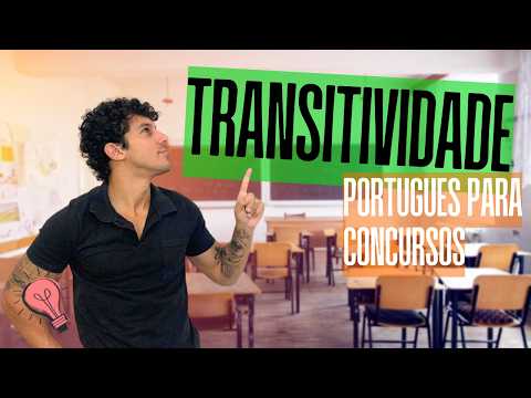 TRANSITIVIDADE: Português para Concursos
