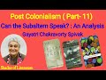 Can the Subaltern Speak? : An Analysis