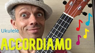Ukulele per principianti - LEZIONE 1 - ACCORDIAMO