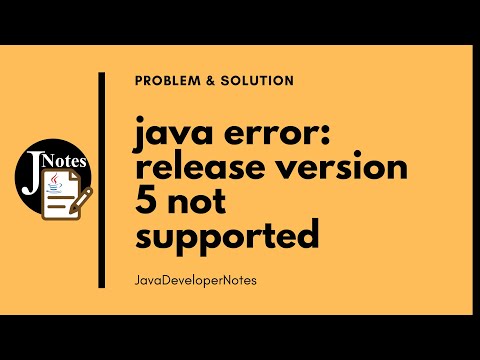Error:java: error: release version 5 not supported